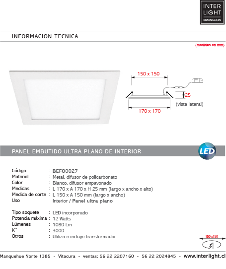 Foco embutido blanco 17x17 cm  LED 12W - BEFO0027