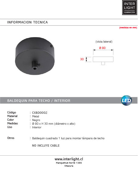 Baldequin metal negro redondo Ø8x3 cm 1 luz - CXBD0002