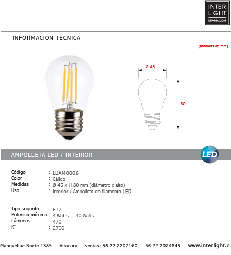Ampolleta transparente filamento miniglobo Ø4,5x8 cm 4W LED E27 - LUAM0006