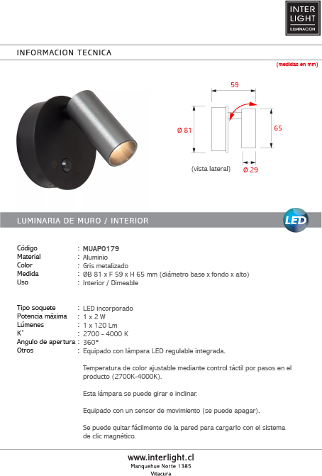 Aplique aluminio gris metalizado dimeable con sensor de movimiento Ø8,1x5.9x6.5 cm 2W LED - LUAP0179