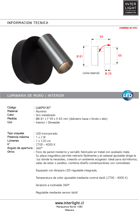 Aplique aluminio gris metalizado dimeable  tactil Ø8,1x5.9x6.5 cm 2W LED - LUAP0187