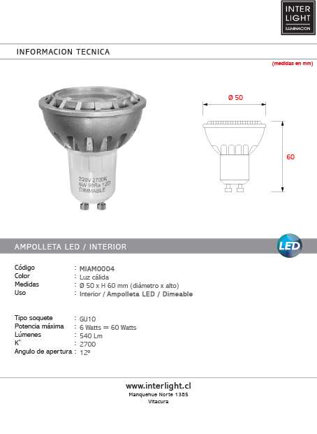 Ampolleta luz cálida GU10 LED 6W 12° grados de apertura - MIAM0004