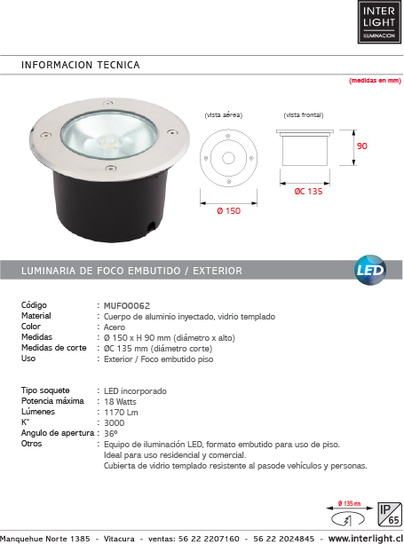 Foco acero inoxidable piso exterior 18W 3000K IP65 - MUFO0062