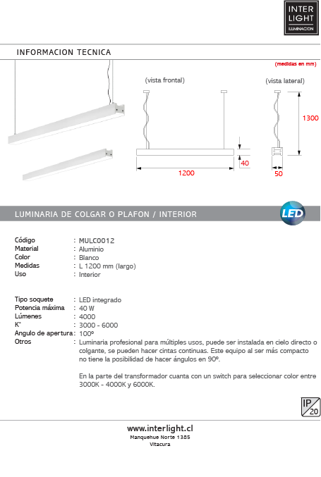Lámpara colgante y para sobreponer blanco 120cm 3K 4K 6K  40W  LED- MULC0012