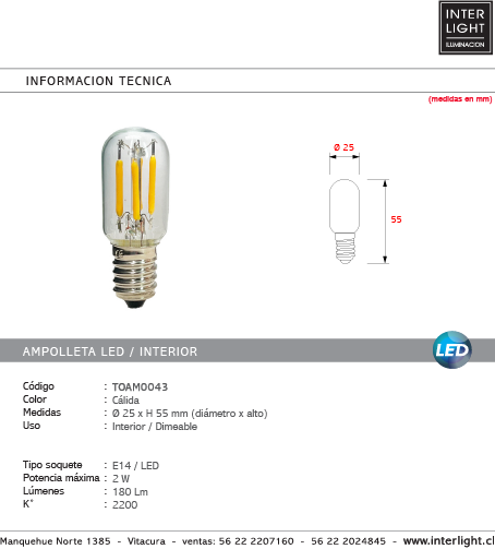 Ampolleta transparente cálida 2W 2200k Ø2,5x5,5cm E14 - TOAM0043