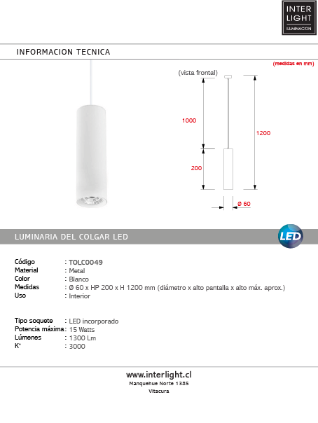 Lámpara colgante metal blanco Ø6x20cm LED 15W - TOLC0049