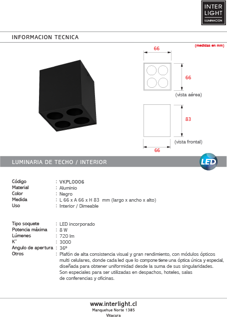 Plafón aluminio negro dimeable 6,6x8,3 cm 8W  LED - VKPL0006