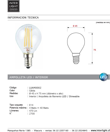 Ampolleta luz cálida LED E14 - LUAM0002
