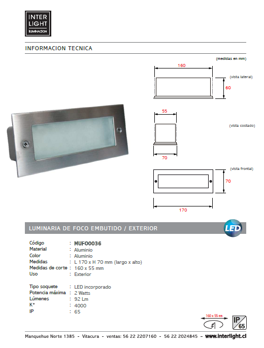 Foco embutido aluminio exterior 16x5,5 cm LED 2W - MUFO0036