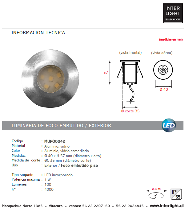 Foco embutido aluminio piso exterior IP65 corte Ø 3,5 cm LED 1 W - MUFO0042