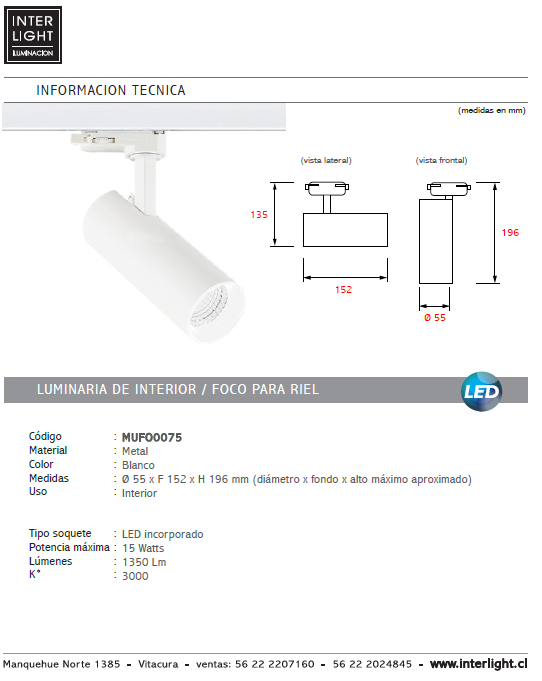 Foco riel metal blanco Ø 5,5x19,6 cm LED 15W - MUFO0075