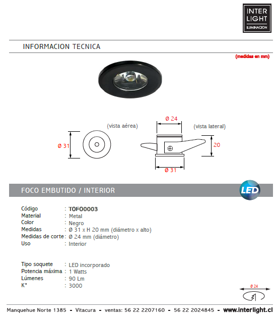 Foco embutido mini  metal negro Ø 3,1x20 cm LED 1W - TOFO0003